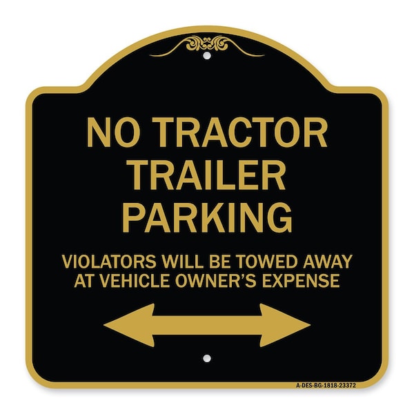 Parking Restriction No Tractor Trailer Parking Violators Will Be Towed Away at Owner, BG-1818-23372